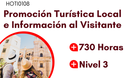 HOTI0108–Promoción turística local e información al visitante (730 horas)